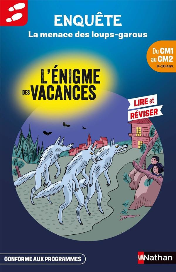 La menace des loups-garous. Du CM1 au CM2