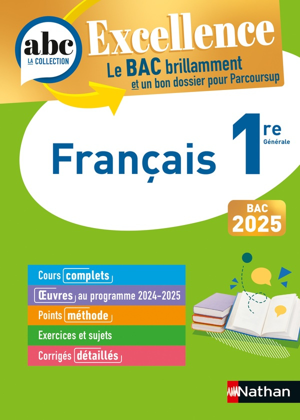 Français 1re ABC du Bac Excellence. Edition 2025