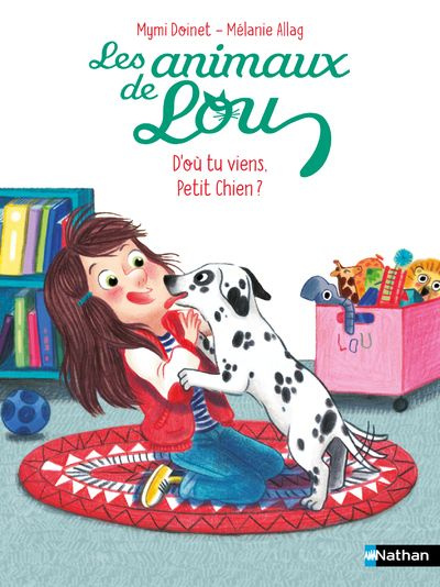 Les animaux de Lou : D'où tu viens, Petit Chien ?