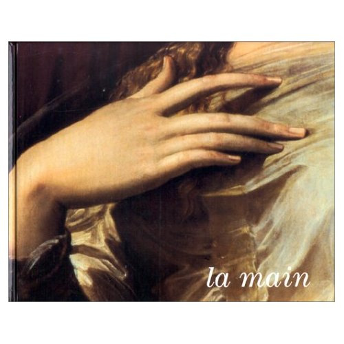 La main, essentiellement