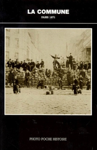 La Commune. Paris 1871