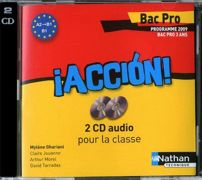 Espagnol Bac pro Accion ! 2 CD audio pour la classe