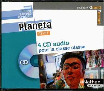 Espagnol Bac Pro A2-B1 Planeta. 4 CD audio