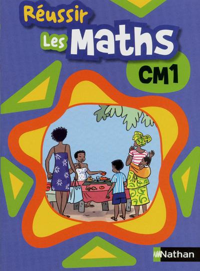 Réussir les maths CM1