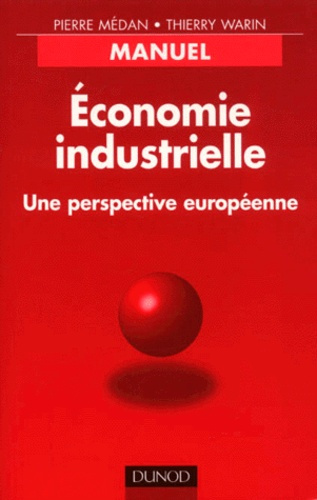 Economie industrielle.  Une perspective européenne, Manuel