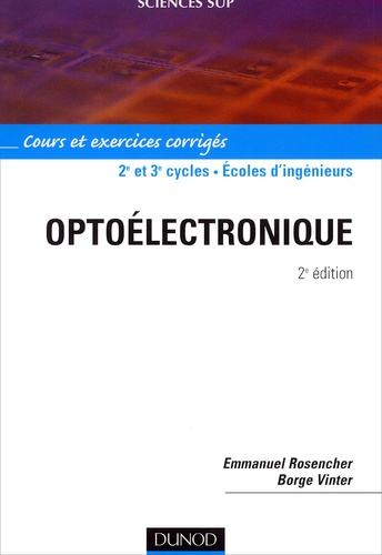 Optoélectronique. Cours et exercices corrigés, 2ème édition