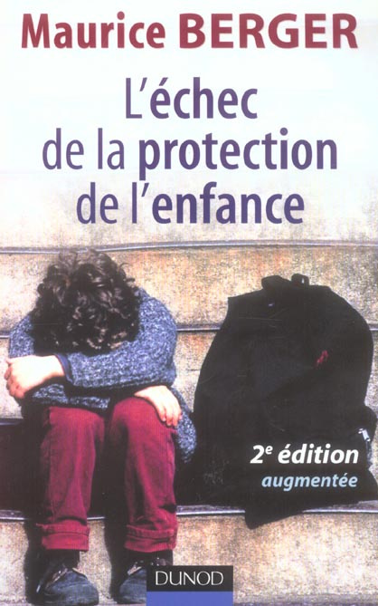 L'échec de la protection de l'enfance