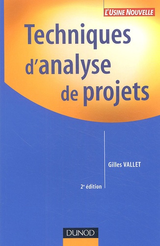 Techniques d'analyse de projets. 2e édition