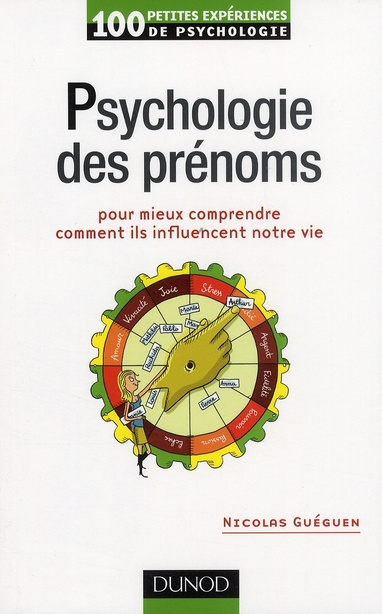 Psychologie des prénoms. Pour mieux comprendre comment ils influencent notre vie