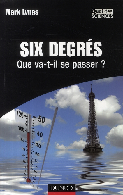 Six degrés. Que va-t-il se passer ?