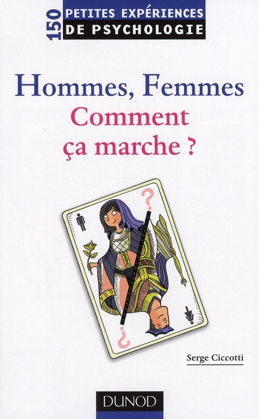 HOMMES, FEMMES. COMMENT CA MARCHE?