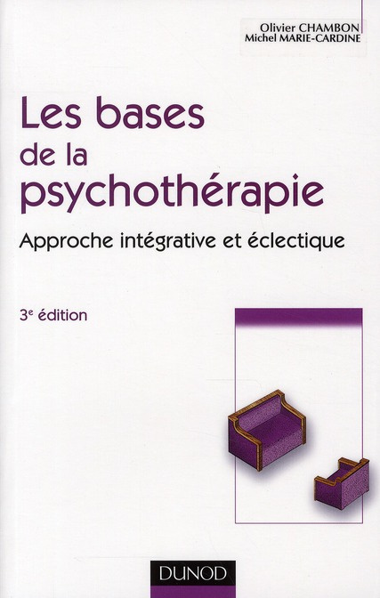 Les bases de la psychothérapie / Approche intégrative et éclectique