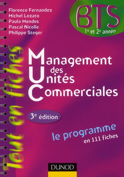Management des unités commerciales. BTS 1re et 2e année, 3e édition