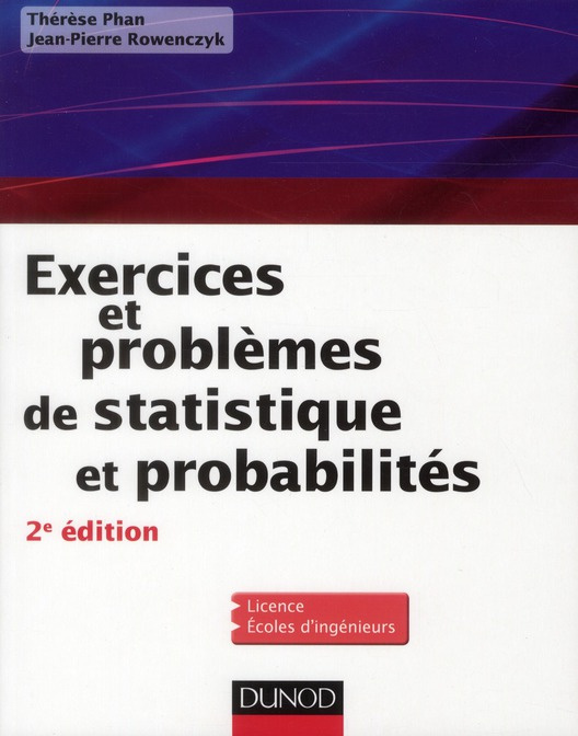 Exercices et problèmes de statistique et probabilités. 2e édition