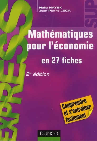 Mathématiques pour l'économie. 27 fiches, 2e édition