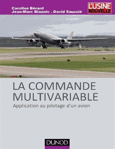 La commande multivariable. Application au pilotage d'un avion