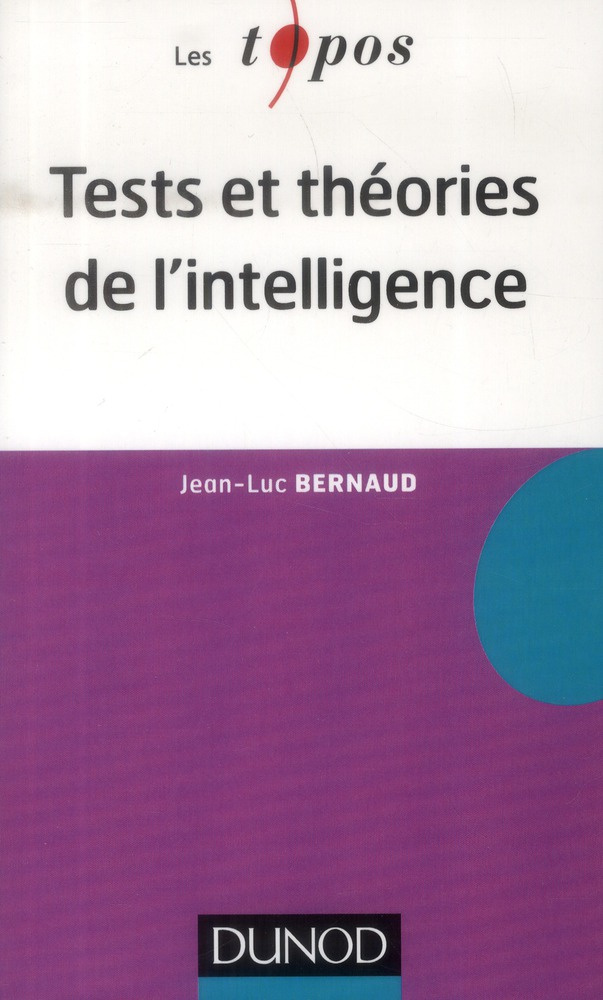 Tests et théories de l'intelligence. 2e édition revue et corrigée