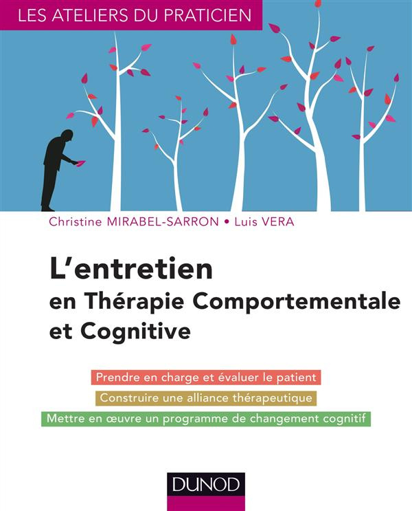 L'entretien en Thérapie Comportementale et Cognitive. 4e édition