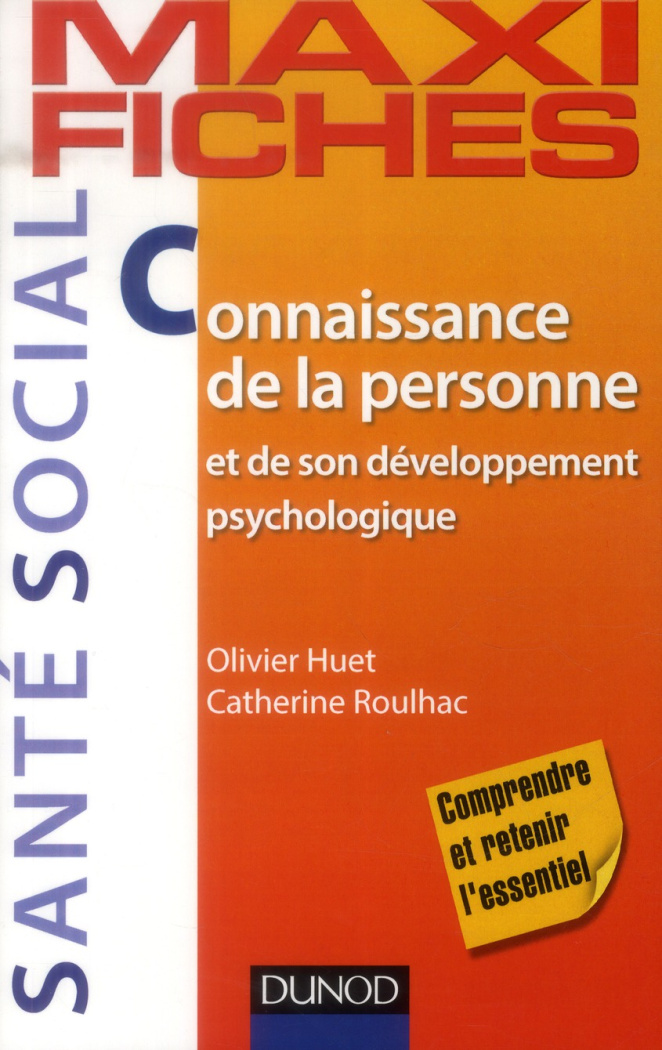 Connaissance de la personne et de son développement psychologique. 3e édition