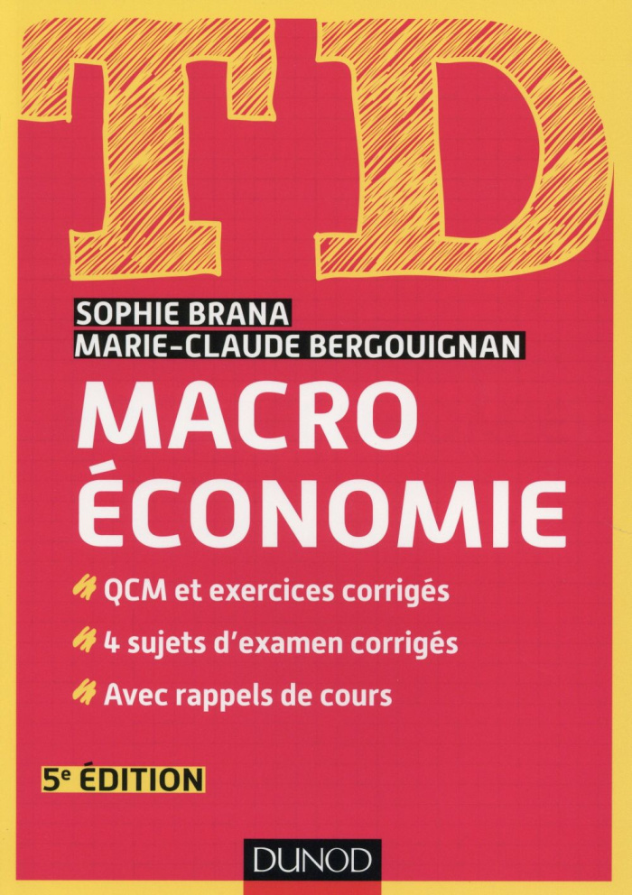 TD macroéconomie. 5e édition