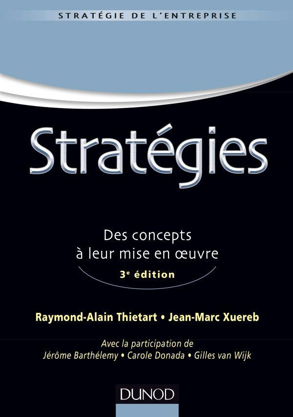 Stratégies. Des concepts à leur mise en oeuvre, 3e édition