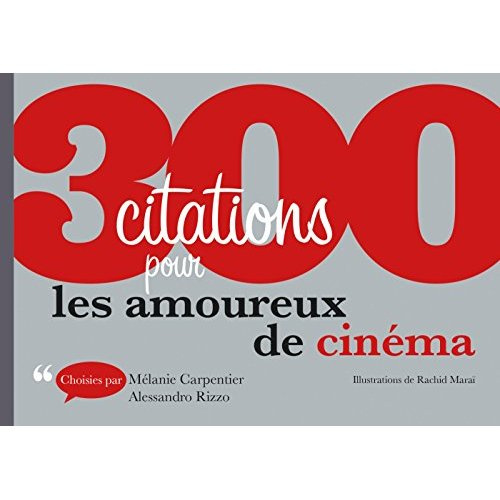 300 Citation pour les amoureux de cinéma