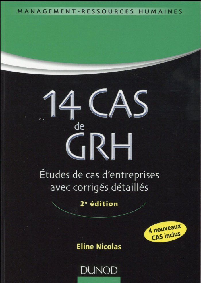 14 cas de GRH. Etudes de cas d'entreprises avec corrigés détaillés, 2e édition