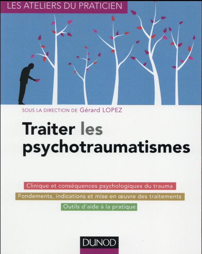 Traiter les psychotraumatismes