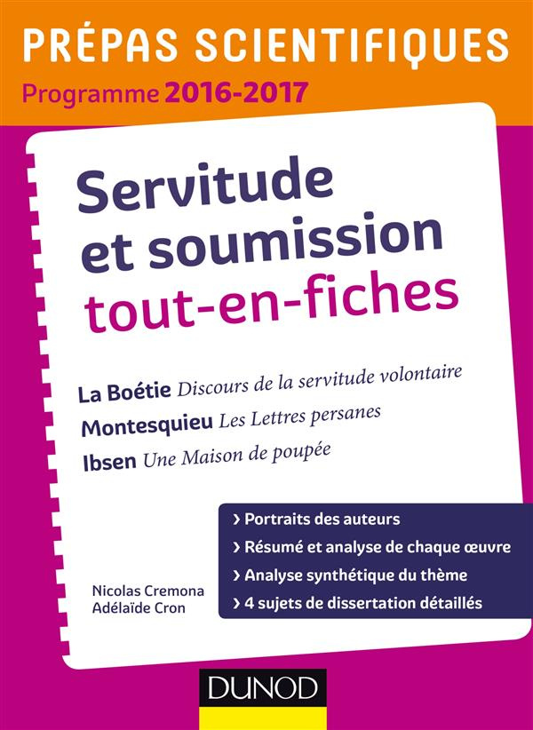 SERVITUDE ET SOUMISSION TOUT-EN-FICHES - PREPAS SCIENTIFIQUES 2016-2017 LA BOETIE-MONTESQUIEU-IBSEN