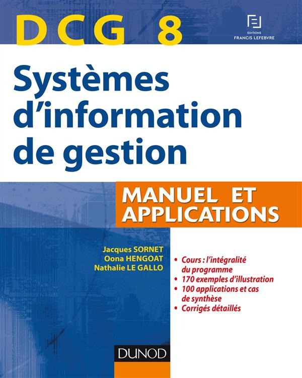 DCG 8 - SYSTEMES D'INFORMATION DE GESTION - DCG 8 - T01 - DCG 8 SYSTEMES D'INFORMATION DE GESTION -