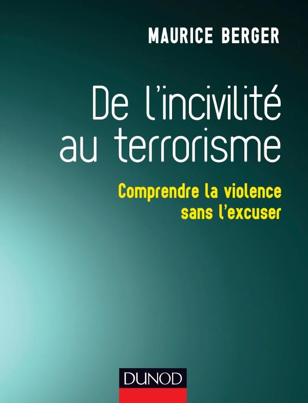 De l'incivilité au terrorisme