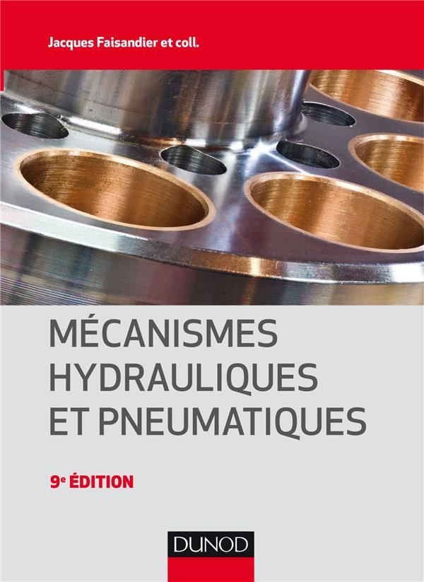 Mécanismes hydrauliques et pneumatiques. 9e édition