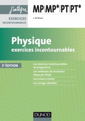 Physique MP-MP*-PT-PT*. Exercices incontournables, 3e édition
