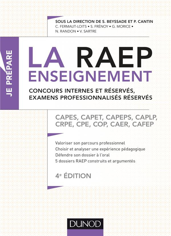 LA RAEP ENSEIGNEMENT - CONCOURS INTERNES ET RESERVES, EXAMENS PROFESSIONNALISES RESERVES - CAPES, CA