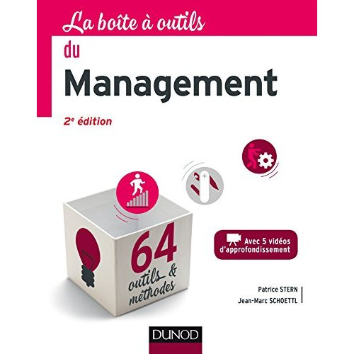 La boîte à outil du management. 2e édition