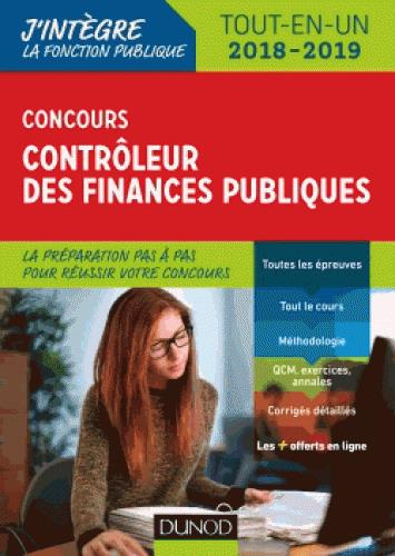 FONCTION PUBLIQUE D'ETAT - T02 - CONCOURS CONTROLEUR DES FINANCES PUBLIQUES - TOUT-EN-UN - 2018-2019