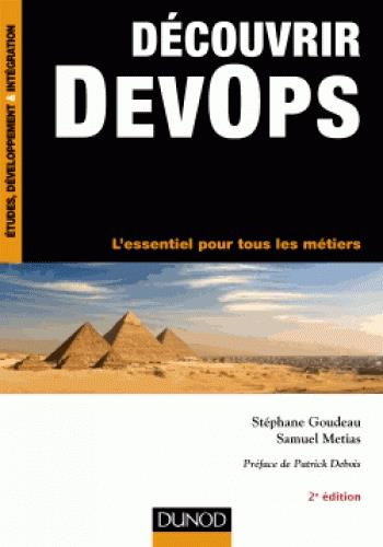 Découvrir DevOps. L'essentiel pour tous les métiers, 2e édition