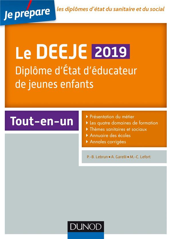 JE PREPARE - T01 - LE DEEJE 2019 - DIPLOME D'ETAT D'EDUCATEUR DE JEUNES ENFANTS - TOUT-EN-UN