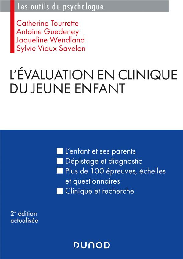 L'évaluation en clinique du jeune enfant. 2e édition actualisée