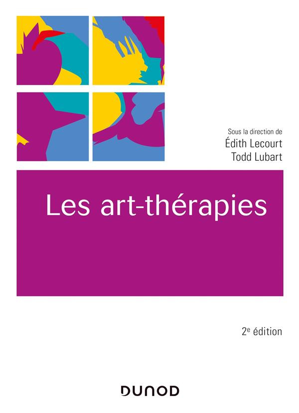 Les art-thérapies. 2e édition