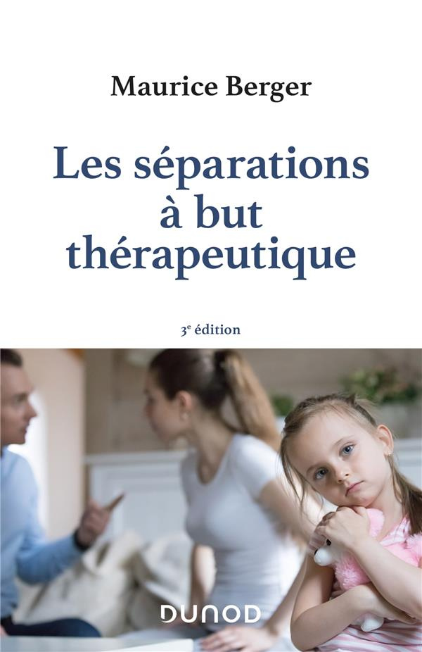 Les séparations à but thérapeutique. 3e édition