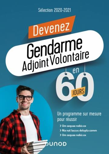 Devenez gendarme adjoint volontaire en 60 jours. Epreuves de sélection, Edition 2021-2022