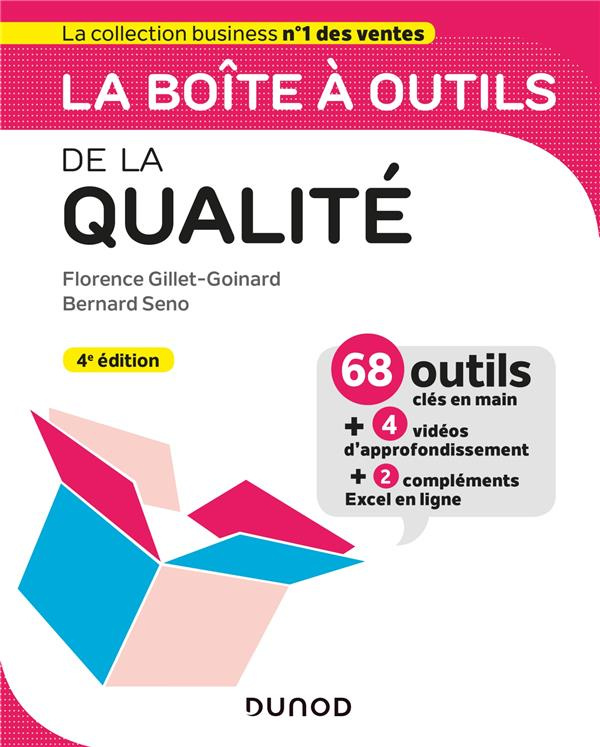La boîte à outils de la qualité. 68 outils clés en main + 4 vidéos d'approndissement + 2 compléments