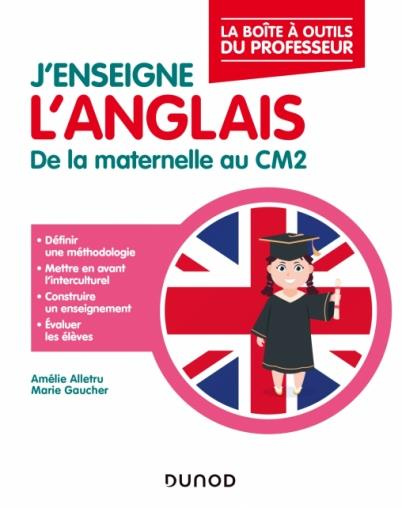 J'enseigne l'anglais. De la maternelle au CM2