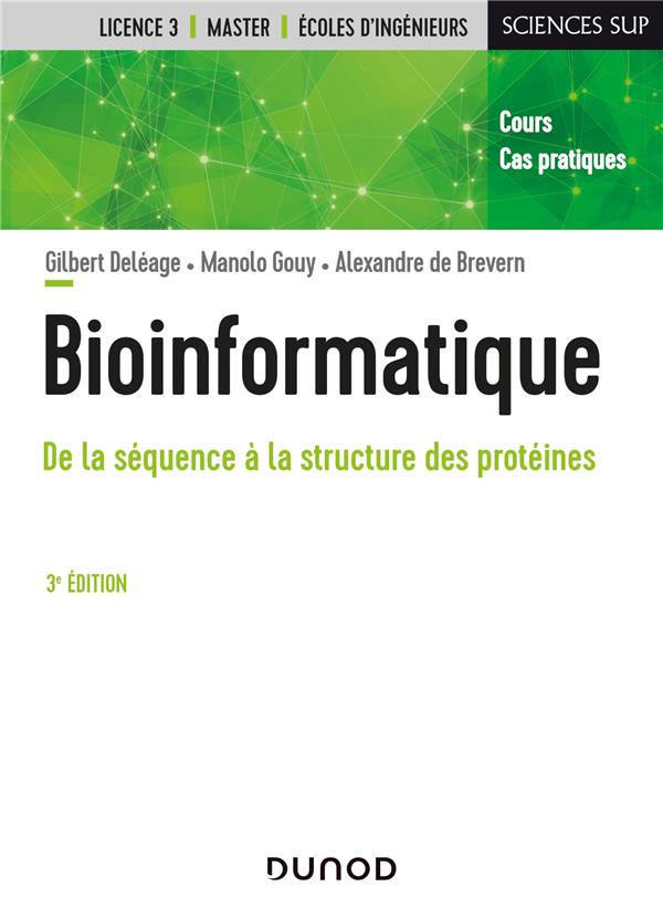 Bioinformatique. De la séquence à la structure des protéines. Cours et cas pratiques, 3e édition