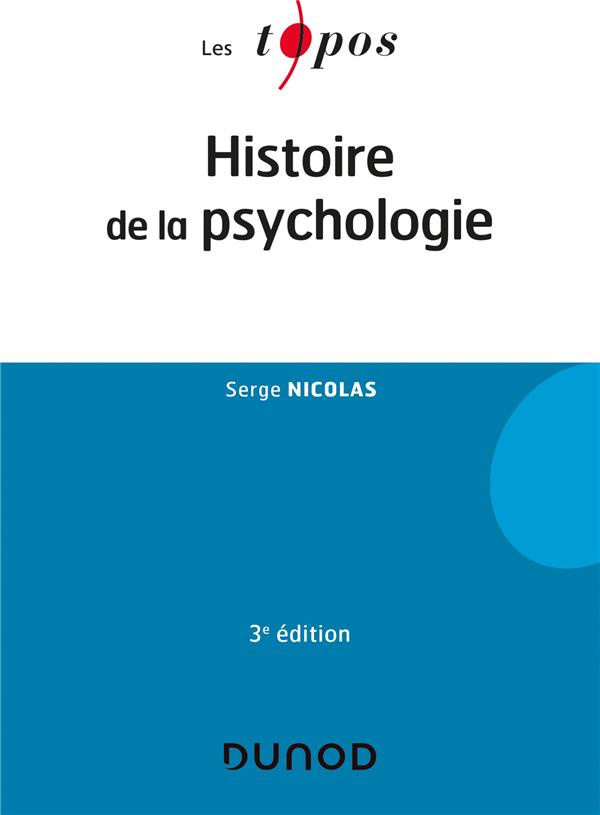 Histoire de la psychologie. 3e édition