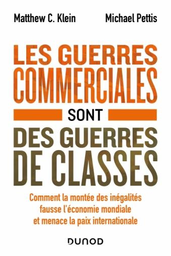 Les guerres commerciales sont des guerres de classes. Comment la montée des inégalités fausse l'écon