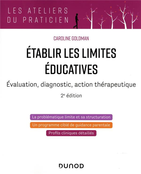 Etablir les limites éducatives. Evaluation, diagnostic, action thérapeutique, 2e édition