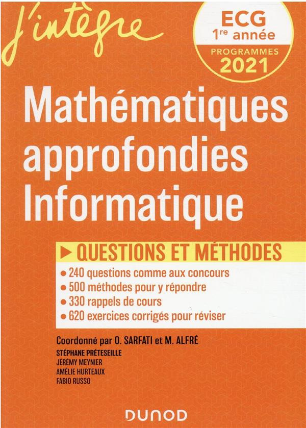 ECG 1 Mathématiques approfondies Informatique. Questions et méthodes, Edition 2021