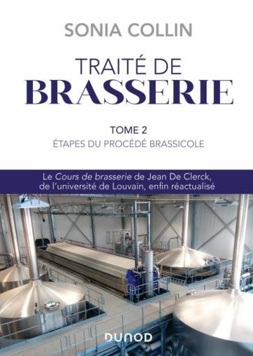 Traité de brasserie. Tome 2, Etapes du procédé brassicole